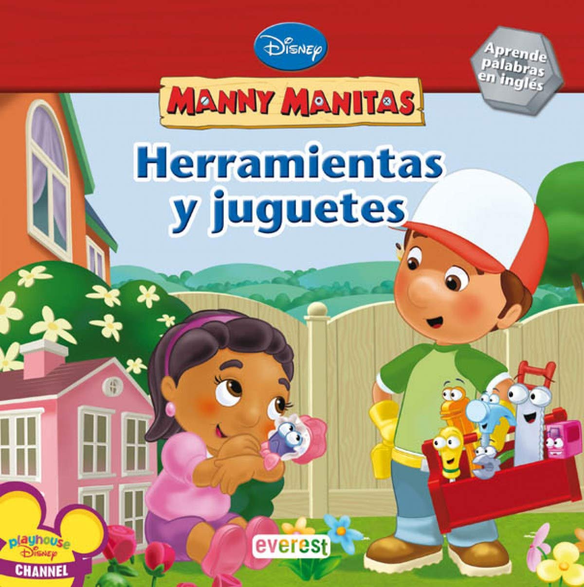 Manny Manitas. Herramientas y Juguetes: Aprende palabras en inglés. (Manny Manitas / Libros de lectura)