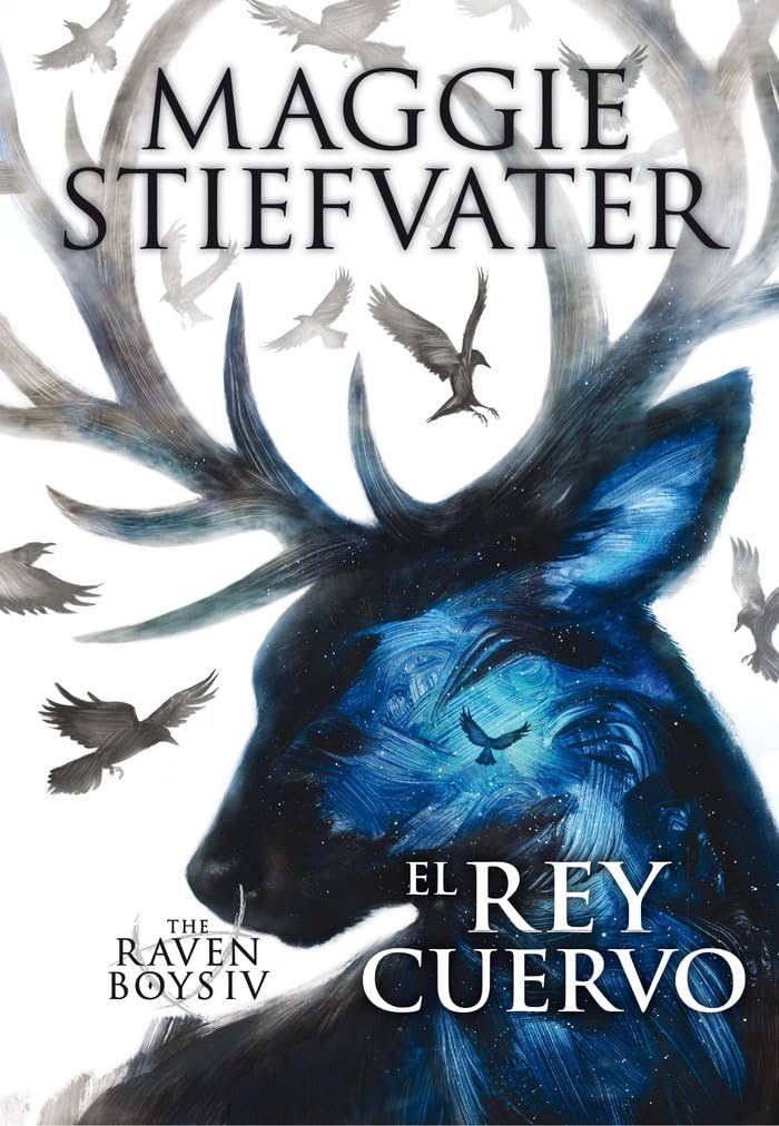The Raven Boys: El rey cuervo: 4