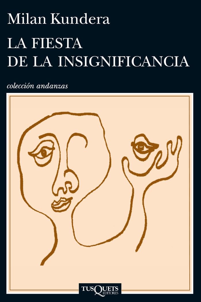 La fiesta de la insignificancia: 837 (Andanzas)