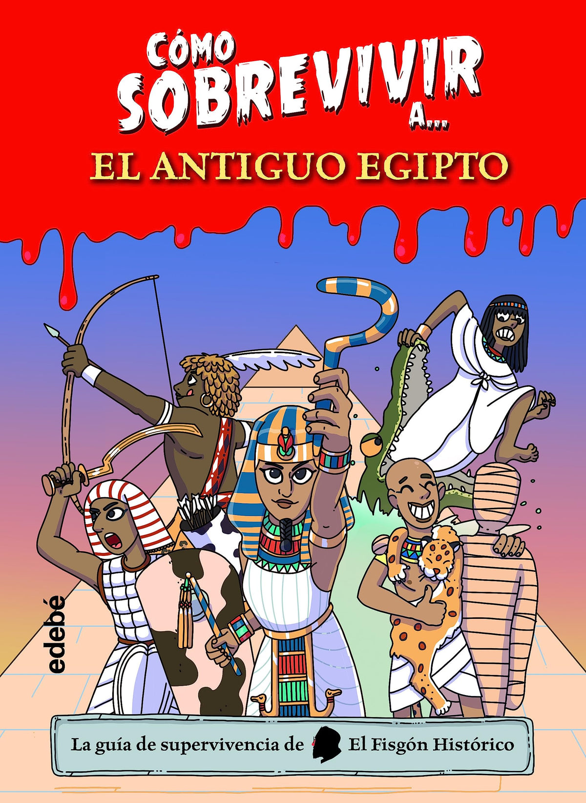 Cómo sobrevivir a el Antiguo Egipto
