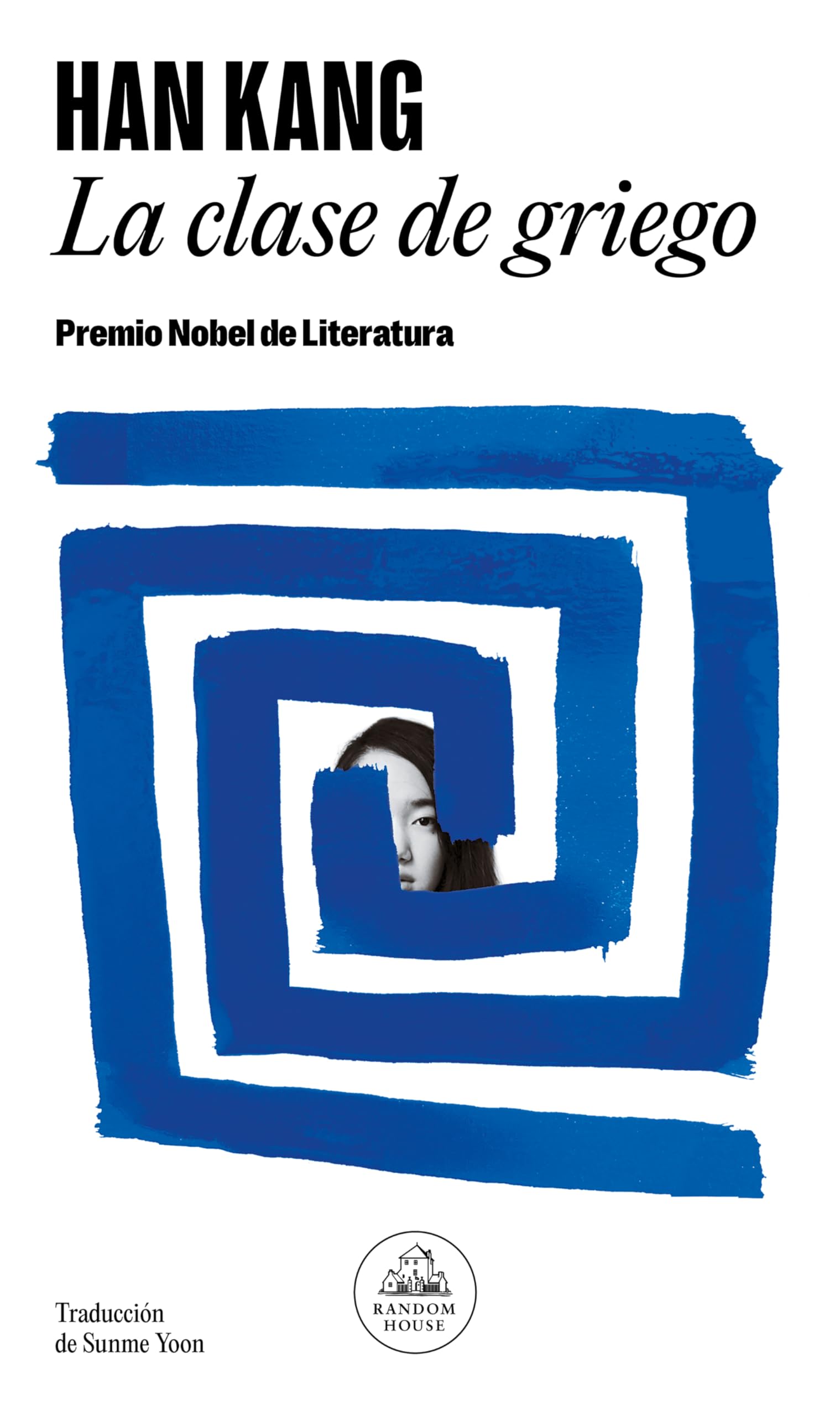 La clase de griego: Premio Nobel de Literatura 2024 (Random House)