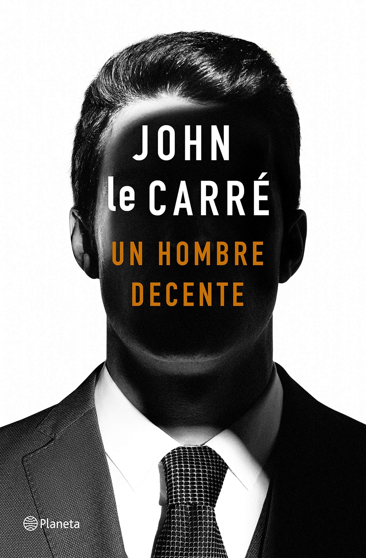 Un hombre decente (Planeta Internacional)