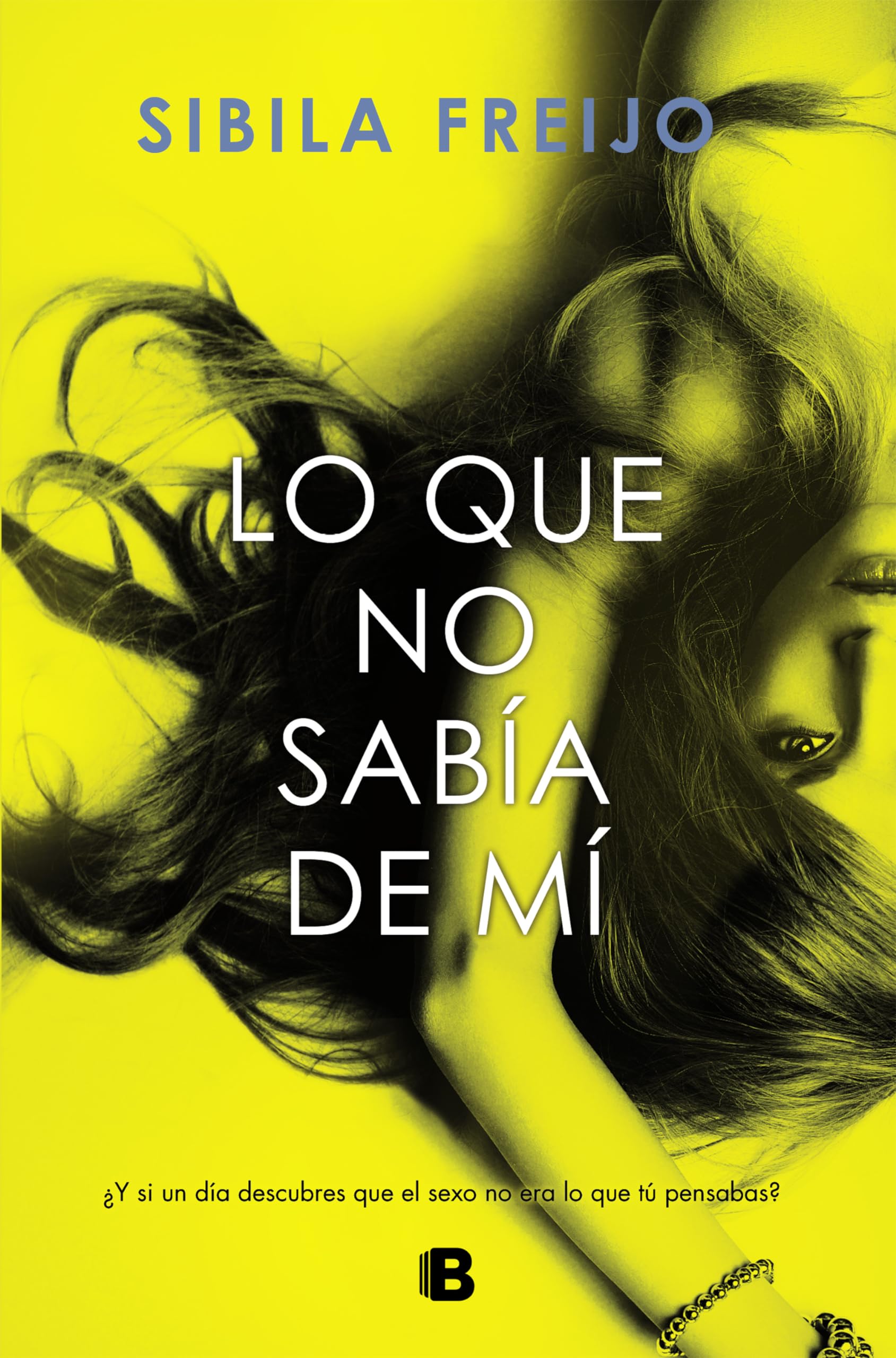 Lo Que No Sabia de Mi/ What I Didn't Know about Me