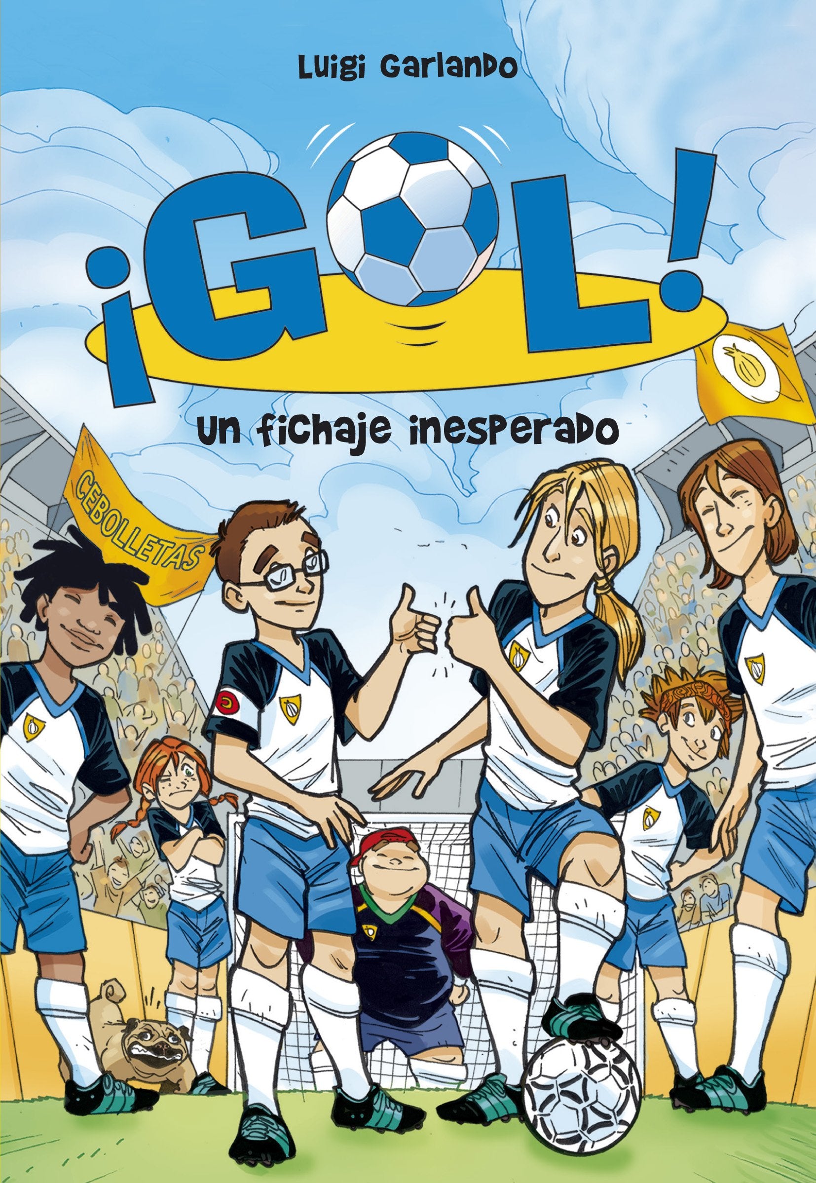 ¡Gol! 8 - Un fichaje inesperado (Jóvenes lectores)