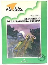El misterio de la ratonera asesina