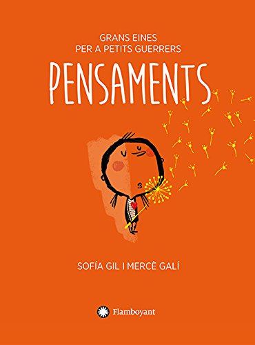 Pensaments: 2 (Grans eines per a petits guerrers)
