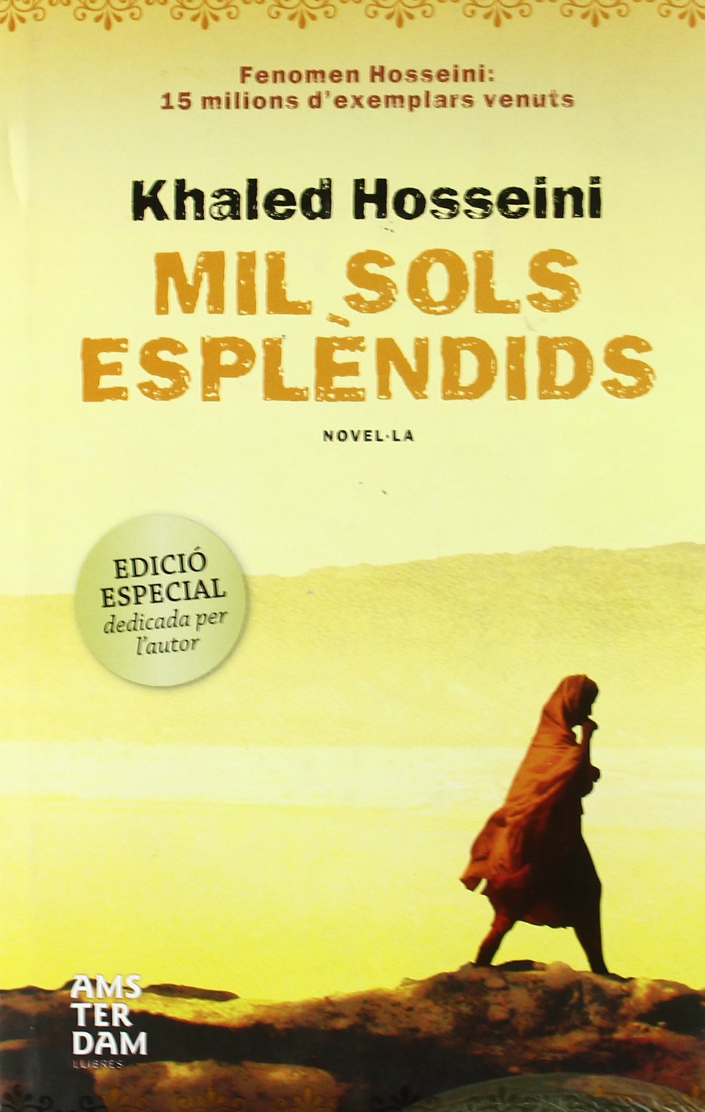 Mil sols esplèndids - Edició de luxe