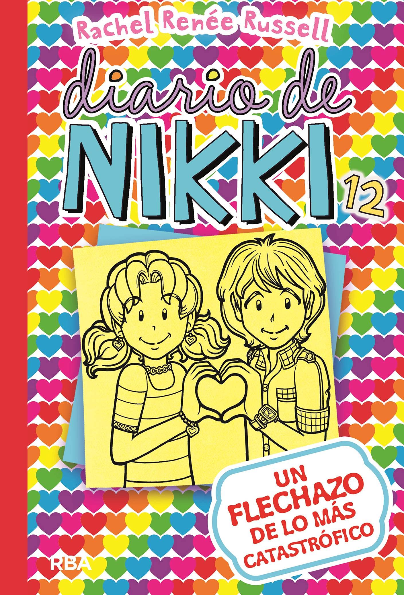Diario de Nikki 12 - Un flechazo de lo más catastrófico (Colección Diario de Nikki)
