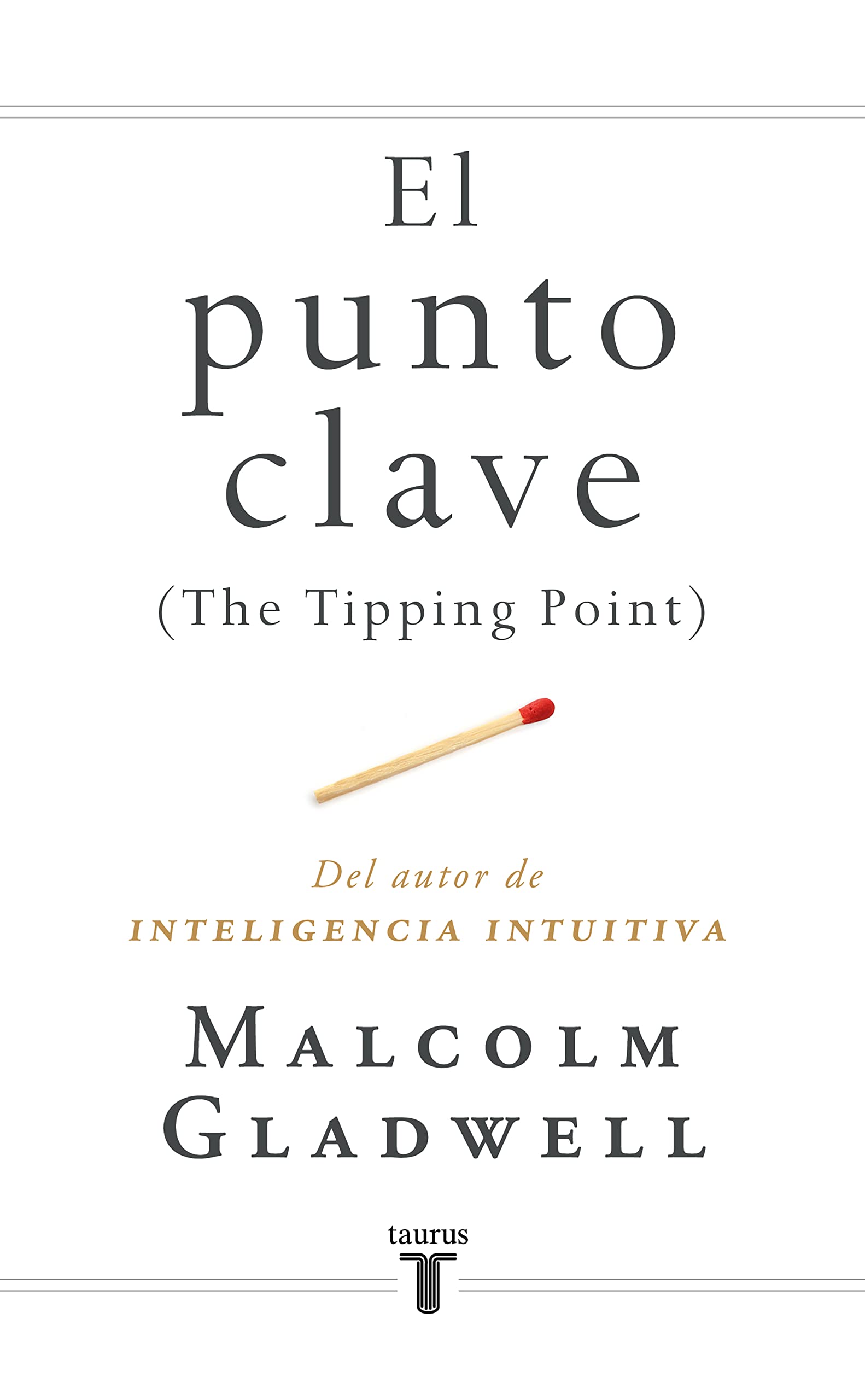 El punto clave: Cómo los pequeños detalles pueden marcar una gran diferencia (Pensamiento)