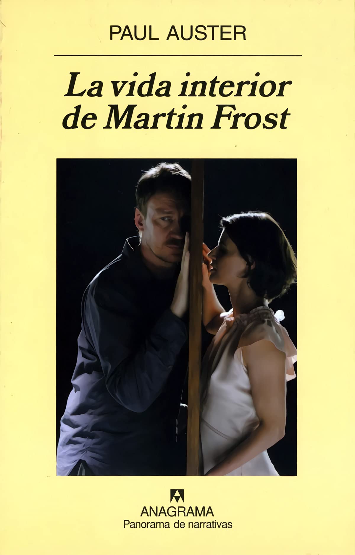 La vida interior de Martin Frost: 673 (Panorama de narrativas)