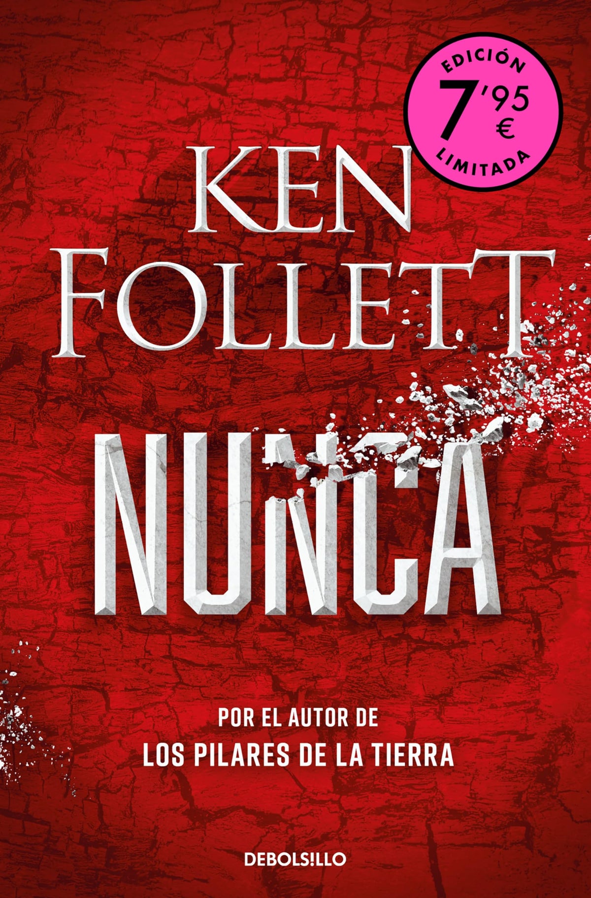 Nunca (Campaña de verano edición limitada): Por el autor de Los pilares de la Tierra