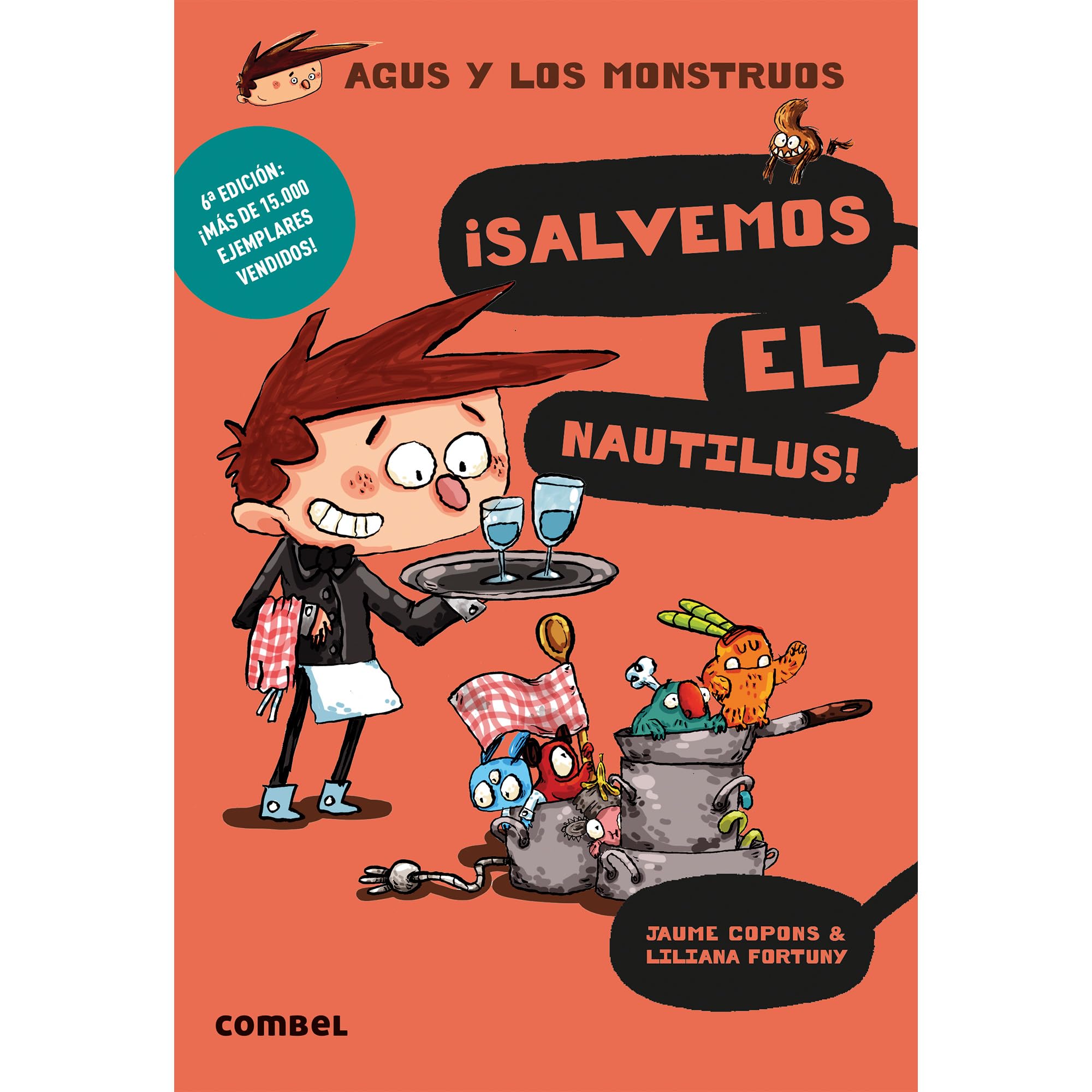 ¡Salvemos el Nautilus! (Agus y los Monstruos 2) - Novela Gráfica Infantil 8 Años | Fomenta la Lectura
