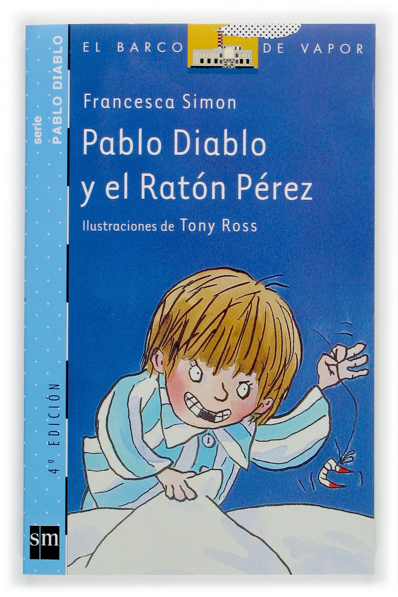 Pablo Diablo y el Ratón Pérez (El Barco de Vapor Azul)