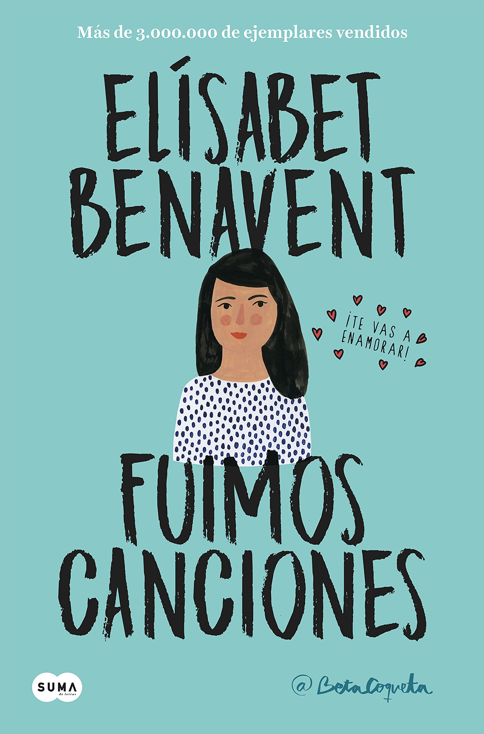 Fuimos canciones (Canciones y recuerdos 1) (SUMA)