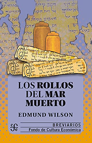 Los Rollos Del Mar Muerto - Descubrimiento De Manuscritos Biblicos: El descubrimiento de los manuscritos biblicos (Breviarios)