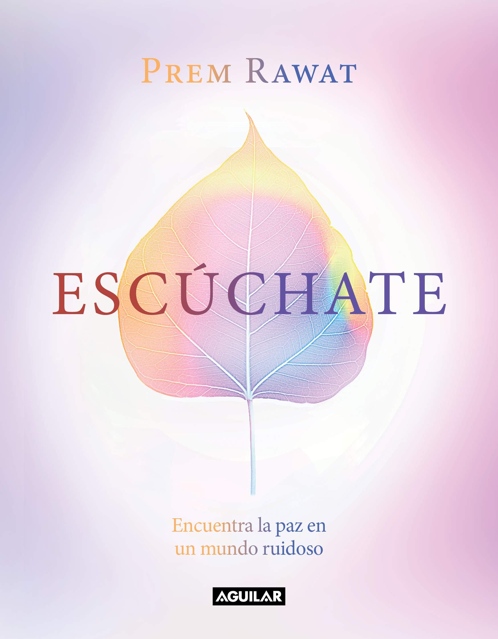 Escúchate: Encuentra la paz en un mundo ruidoso (Inspiración)