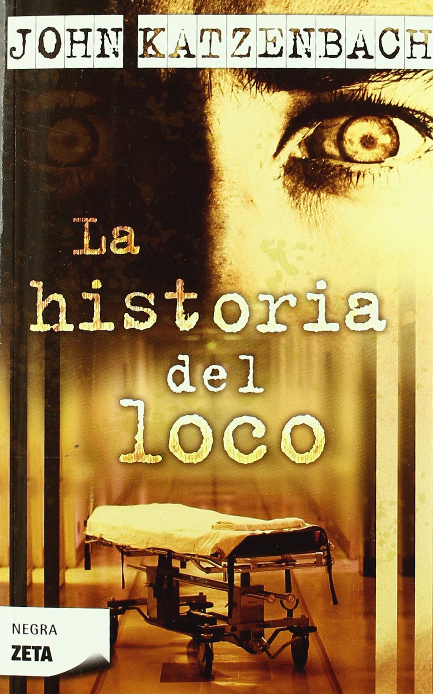 LA HISTORIA DEL LOCO: 00000 (BEST SELLER ZETA BOLSILLO)