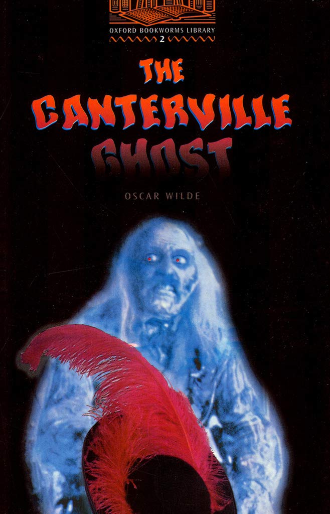 Oxford Bookworms Library 2: The Canterville Ghost: Stage 2