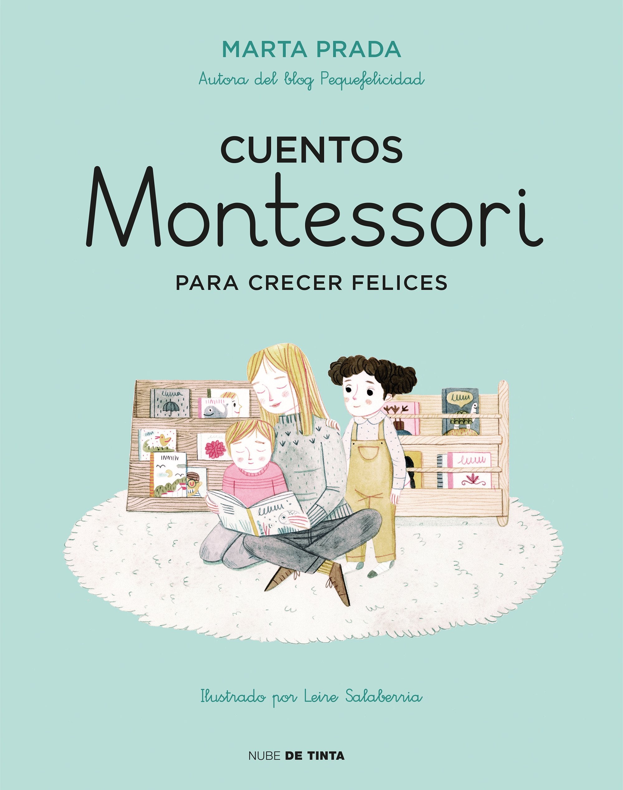 Cuentos Montessori para crecer felices (Cuentos Montessori) (Nube de Tinta)