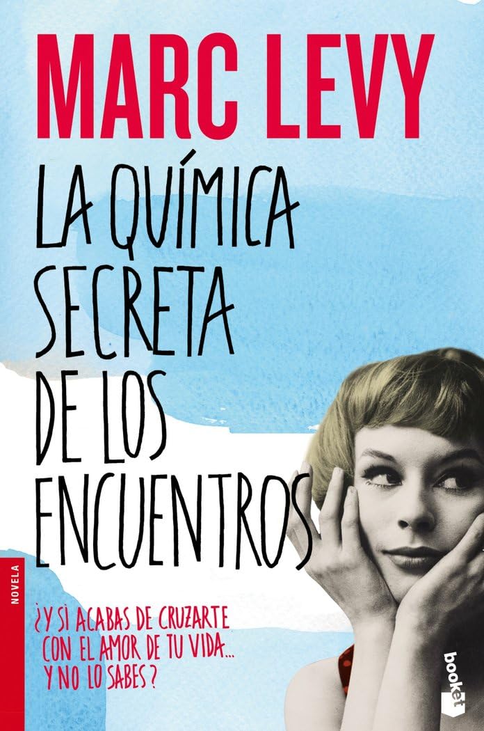 La química secreta de los encuentros (Novela)
