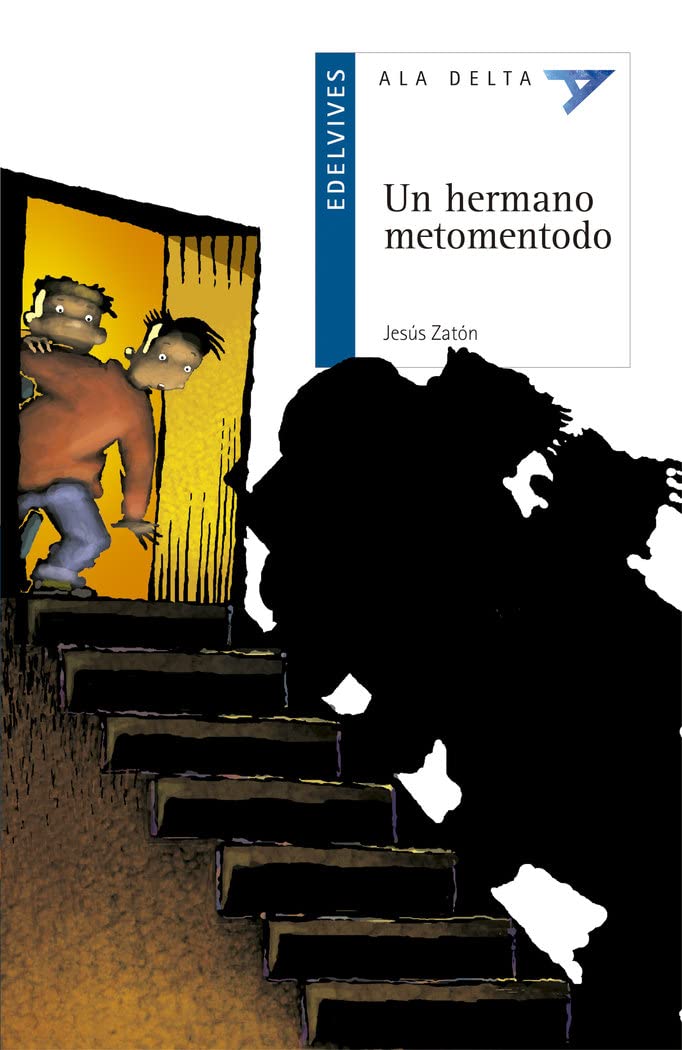 Un hermano metomentodo: 22 (Ala Delta - Serie azul)