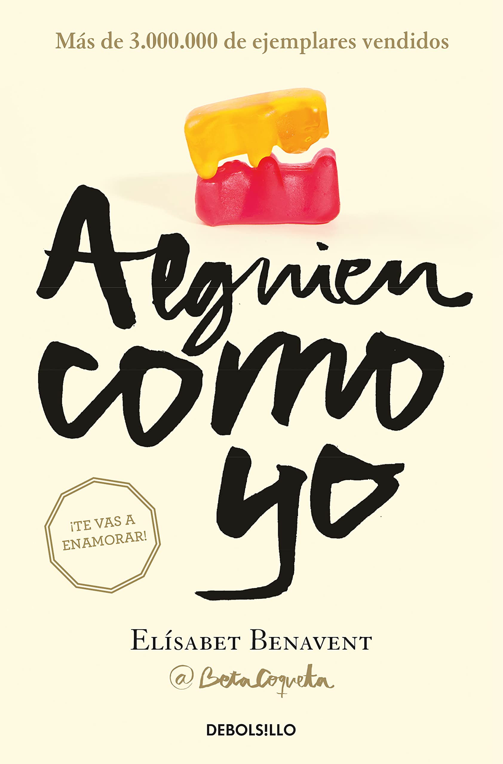 Alguien como yo (Mi elección 3) (Best Seller | Ficción)