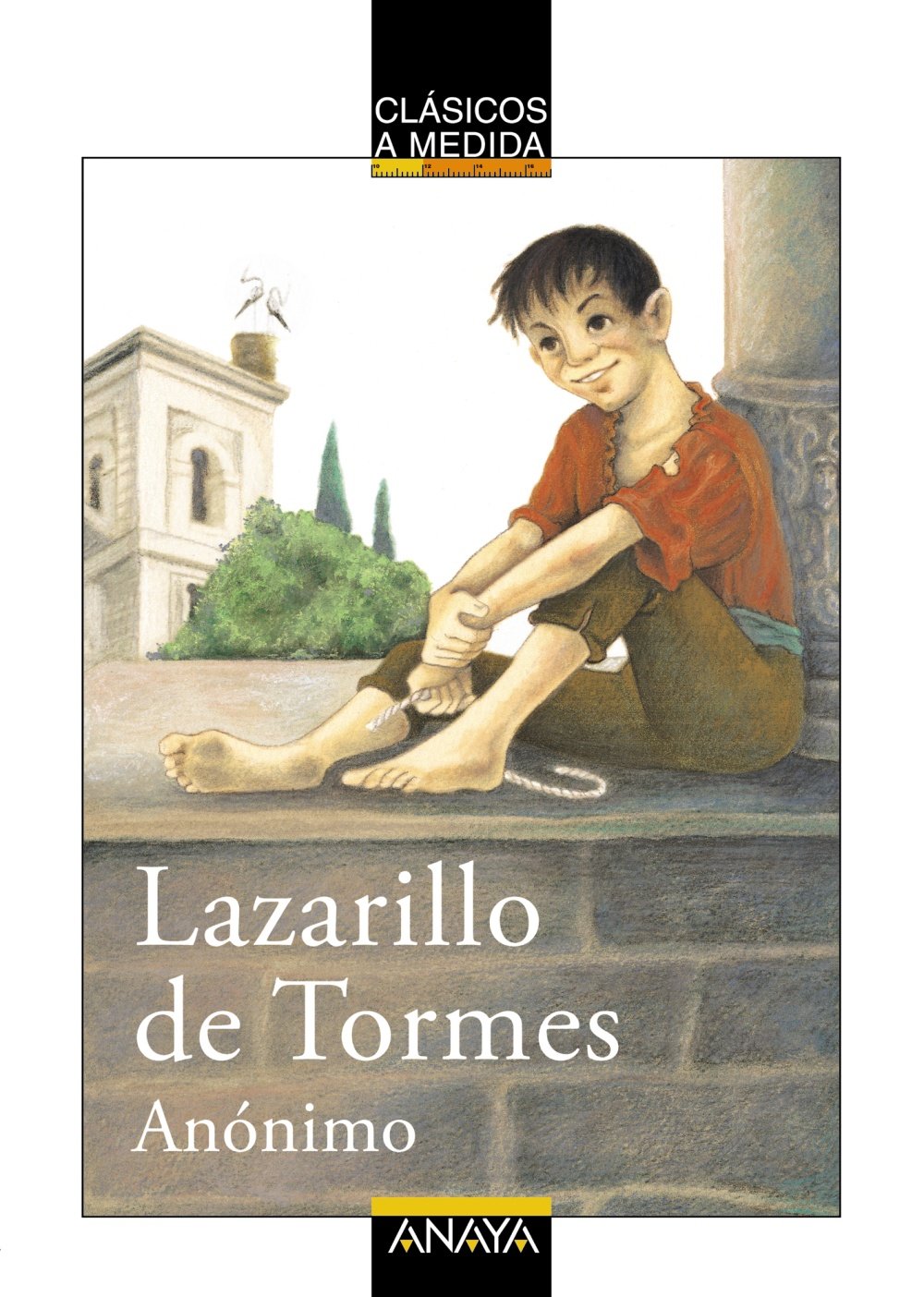 Lazarillo de Tormes (CLÁSICOS - Clásicos a Medida)
