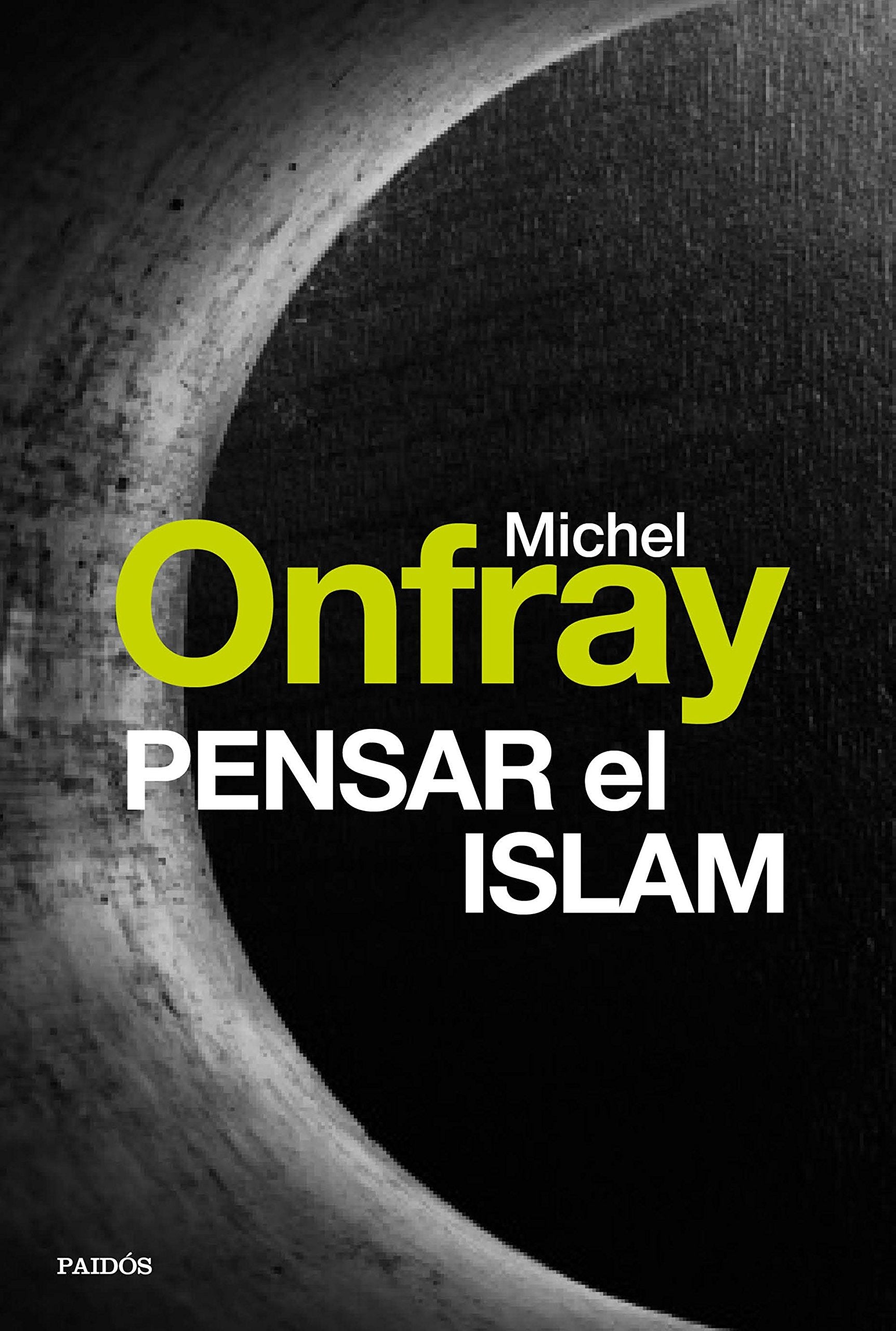 Pensar el islam (Contextos)