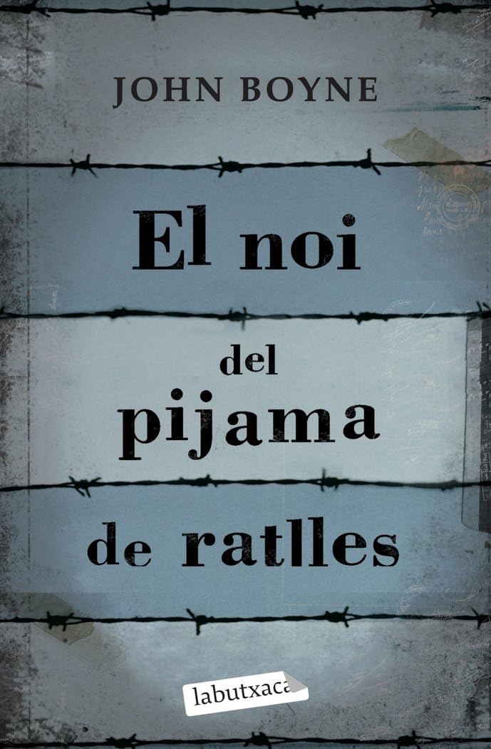 El Noi Del Pijama De Ratlles (LABUTXACA)