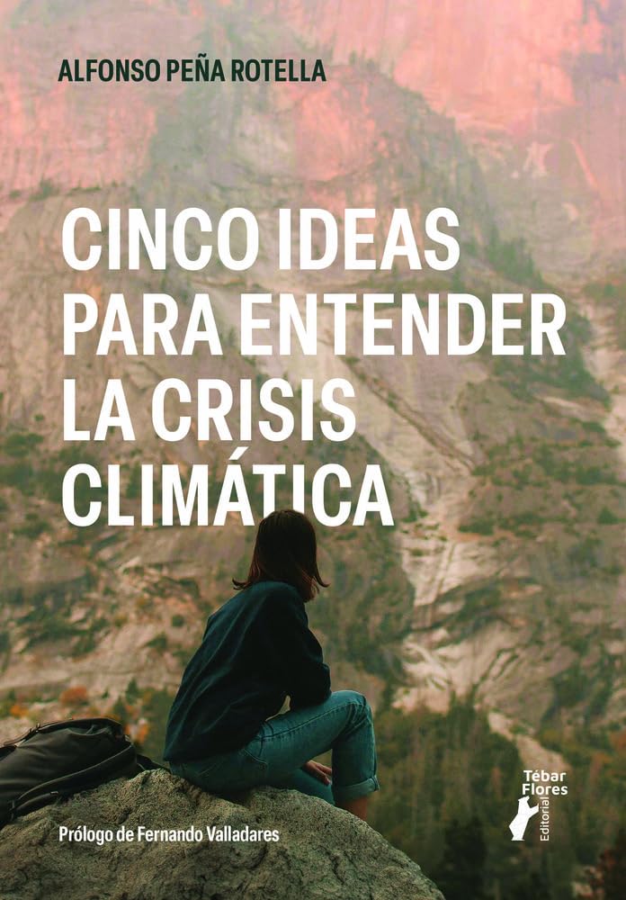 Cinco ideas para entender la crisis climática (Terralibri)