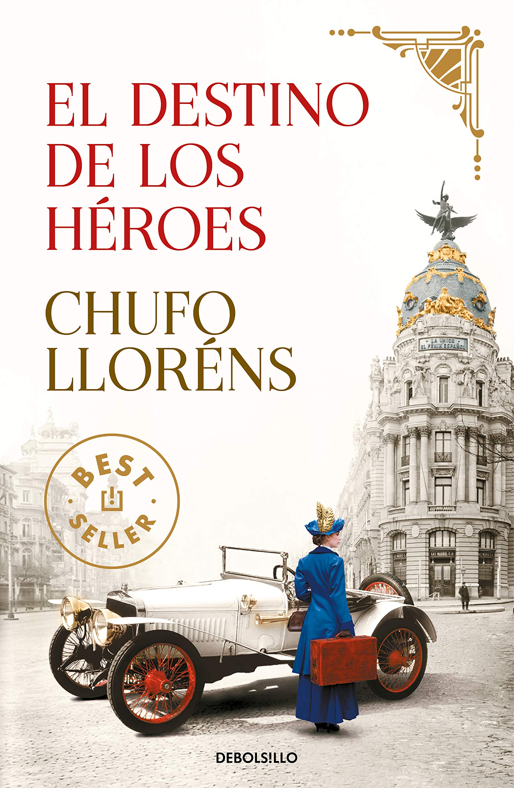 El destino de los héroes (Best Seller | Ficción)