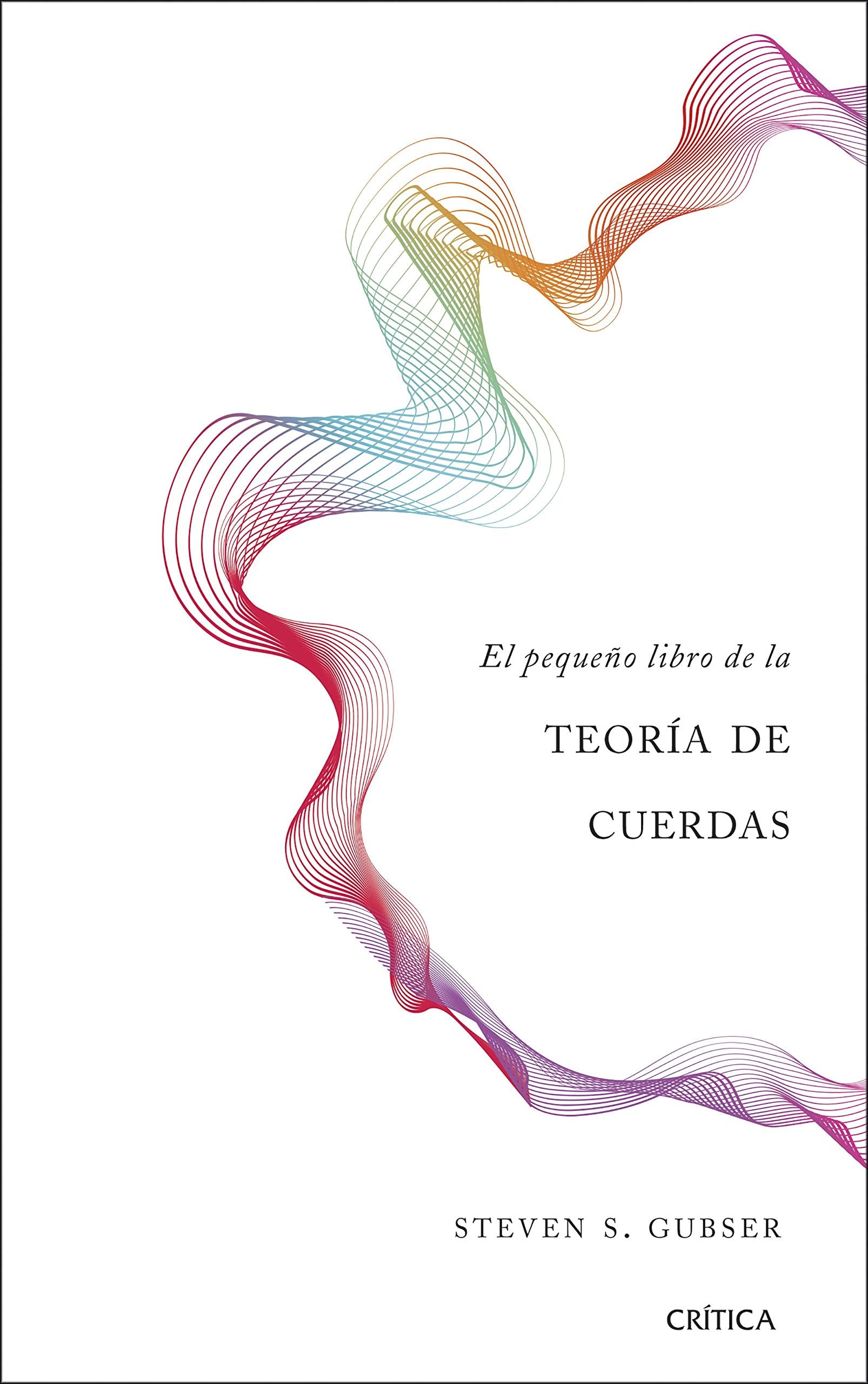 El pequeño libro de la teoría de cuerdas (Drakontos)