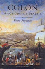 Colon: A Los Ojos De Beatriz (Coleccion Novela Historica)