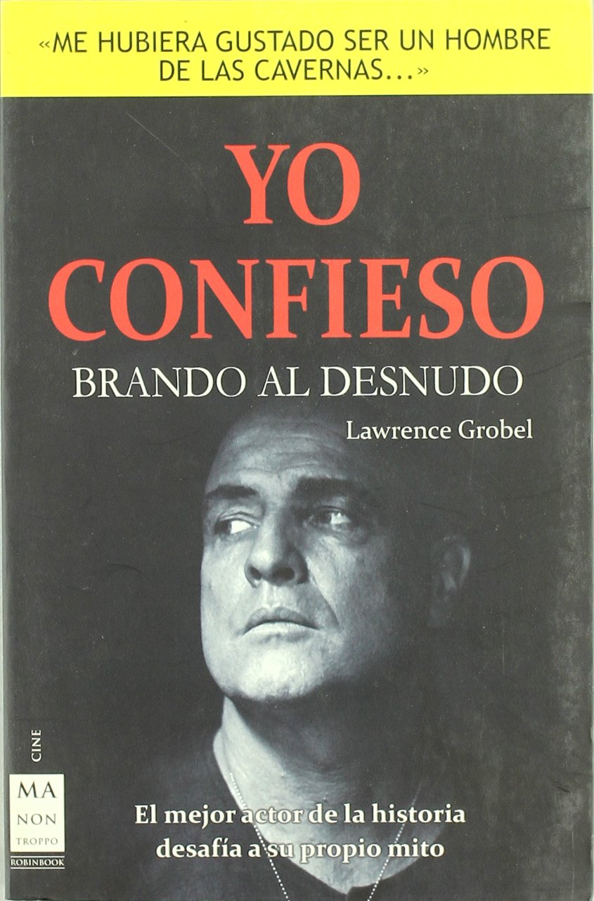 Yo confieso : Brando al desnudo