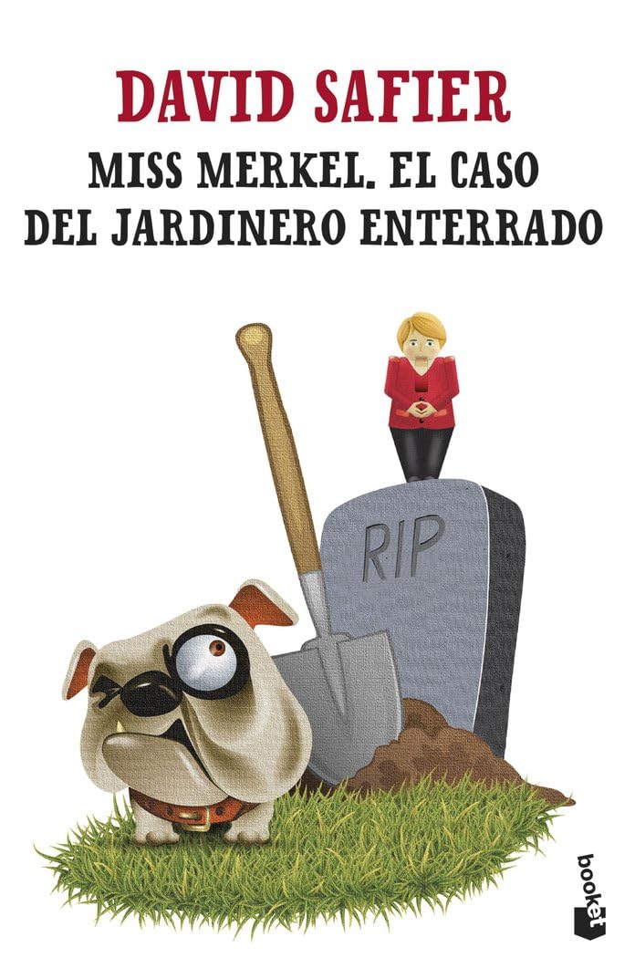 Miss Merkel. El caso del jardinero enterrado: 2 (Novela)
