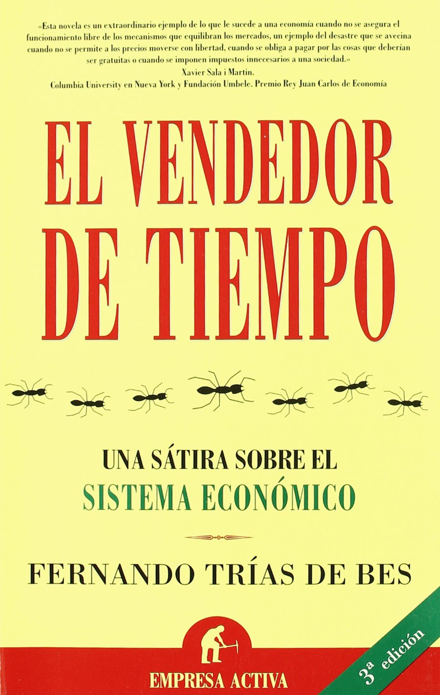El vendedor de tiempo: Una satira sobre el sistema economico (Narrativa empresarial)