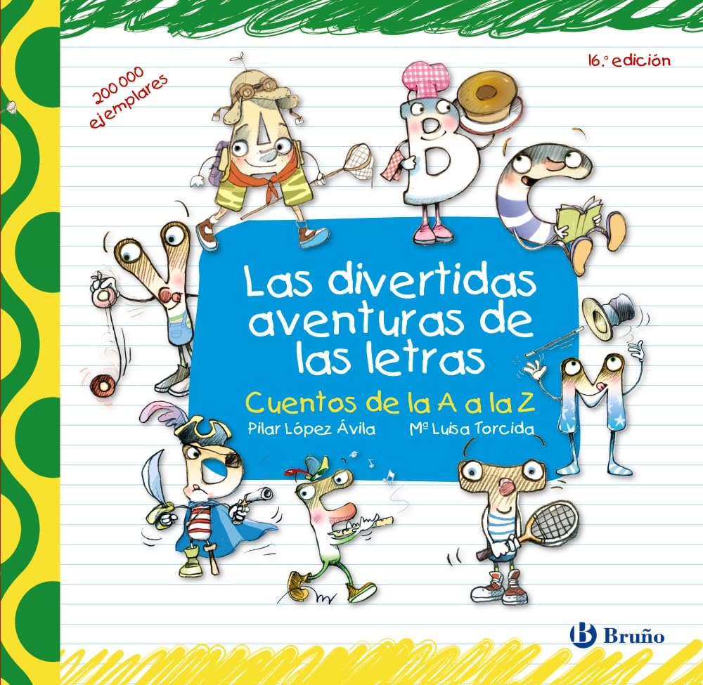 Las divertidas aventuras de las letras (Castellano - A PARTIR DE 3 AÑOS - LIBROS DIDÁCTICOS - Las divertidas aventuras de las letras y los números), versión en español