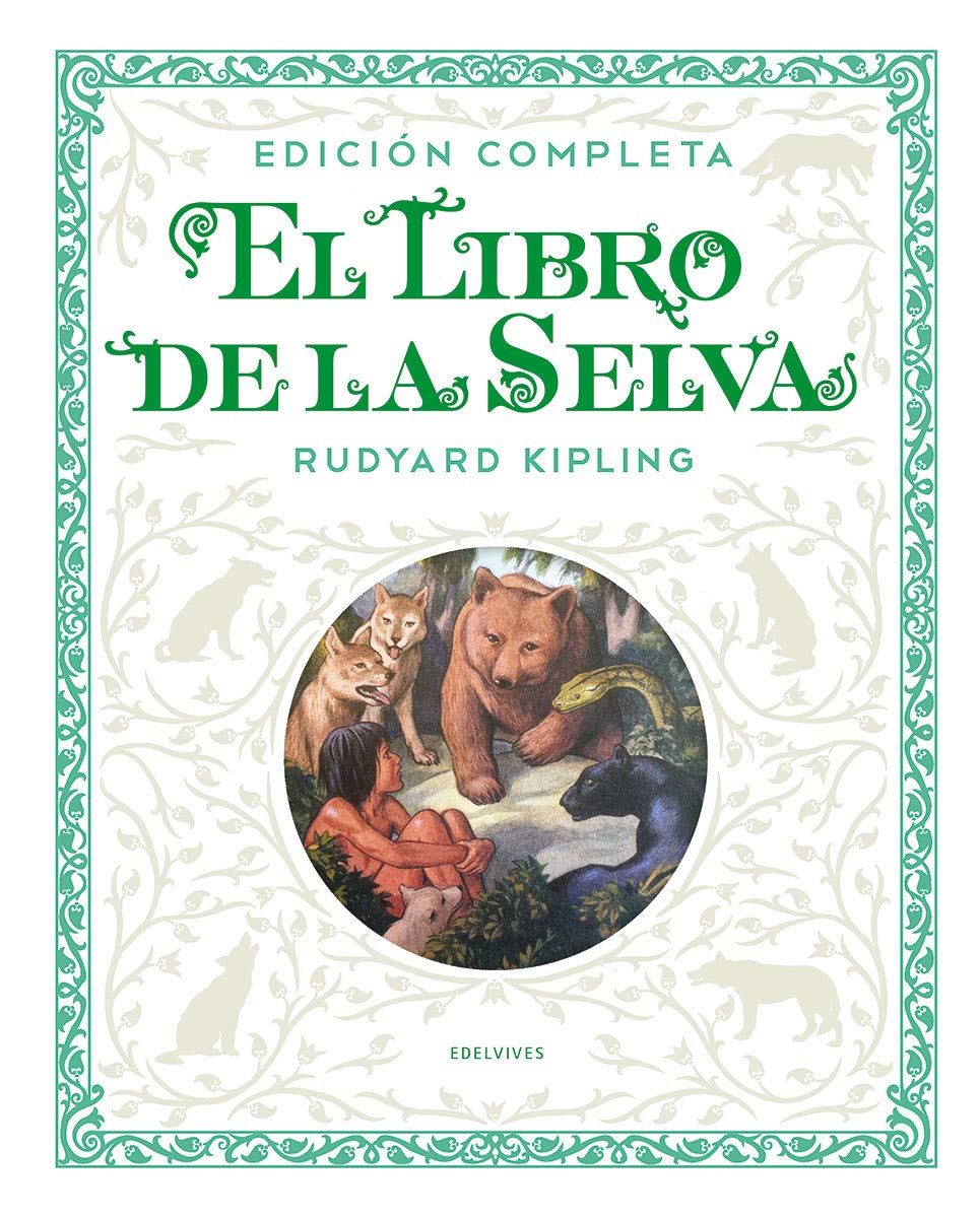 El libro de la selva. Edición completa (Álbumes ilustrados)