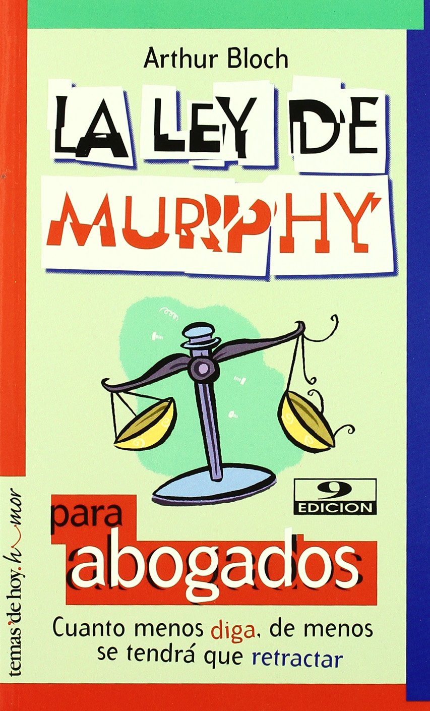 La ley de Murphy para abogados: 1 (Temas de Hoy/Humor)
