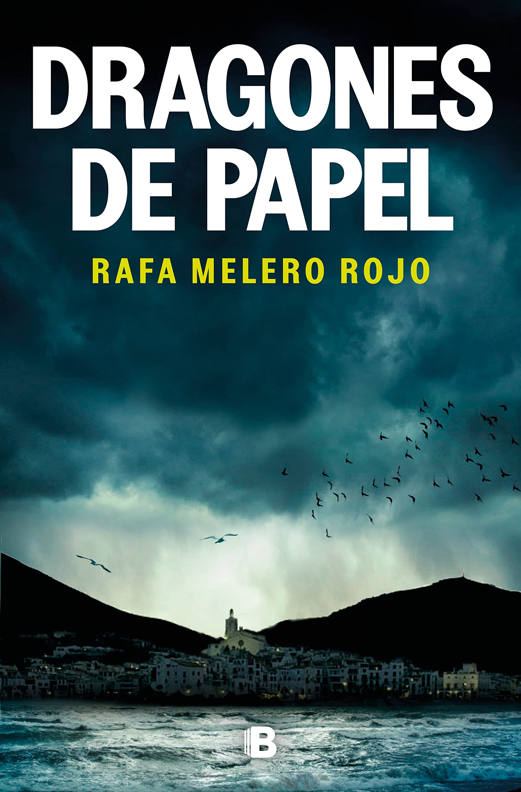 Dragones de papel (Ediciones B)