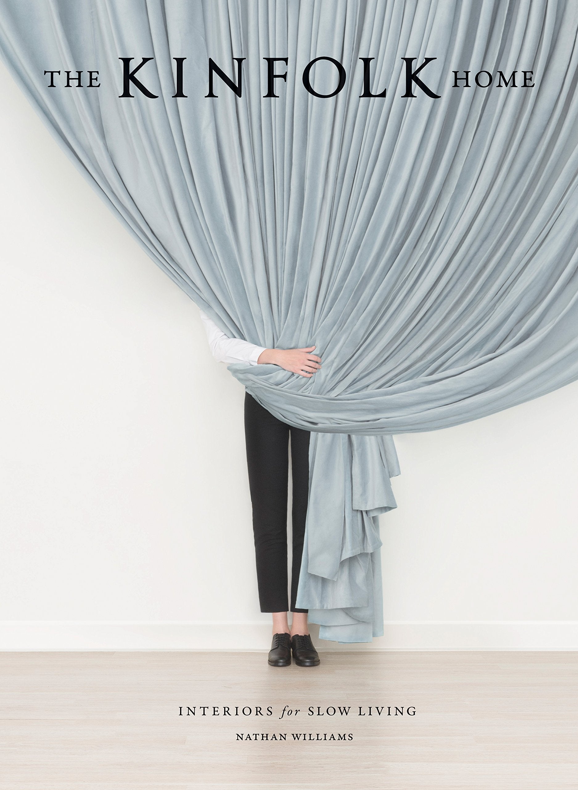 The Kinfolk Home: interiors for slow living