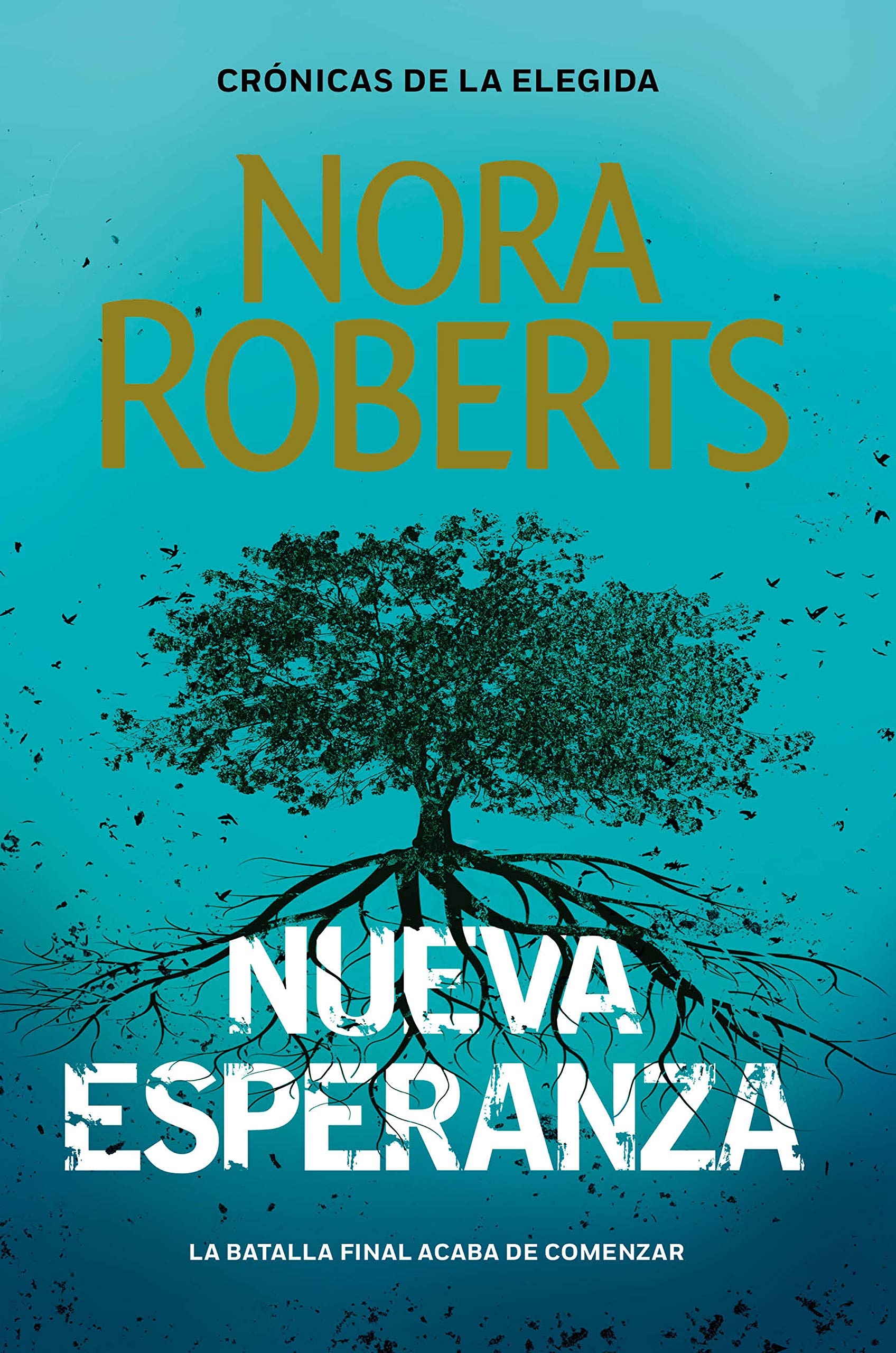 Nueva Esperanza (Crónicas de la Elegida 3) (Narrativa femenina)