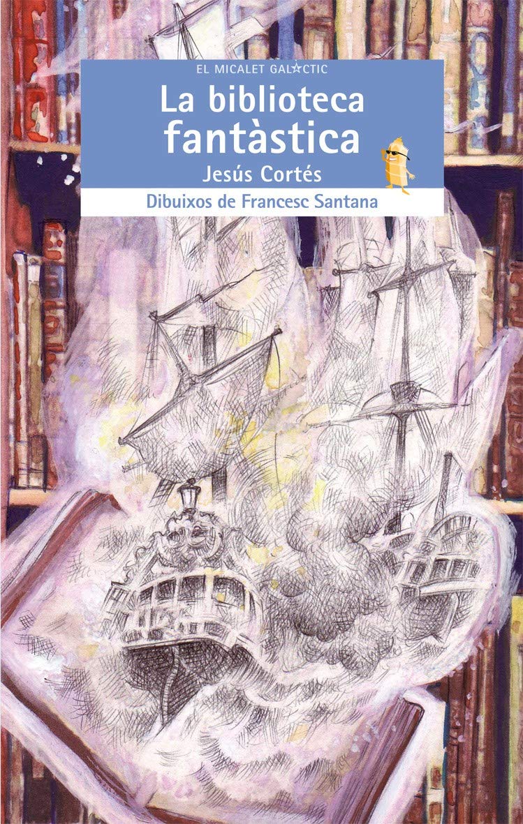 La biblioteca fantàstica: 159 (El Micalet Galàctic)