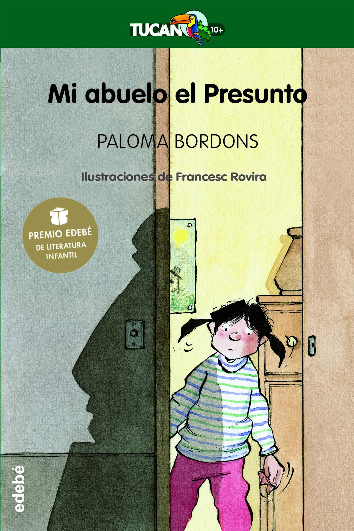 MI ABUELO EL PRESUNTO: 10 (Premio Edebé)