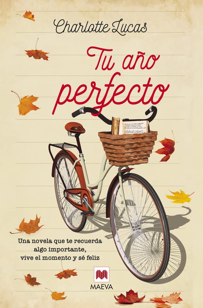 Tu año perfecto : una novela que te recuerda algo importante : vive el momento y sé feliz