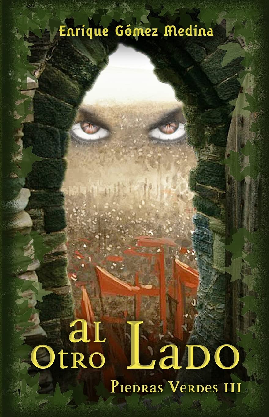 Al otro lado: Libro juvenil de Aventuras, Suspense y Fantasía (a partir de 12 años): 3 (Piedras Verdes)