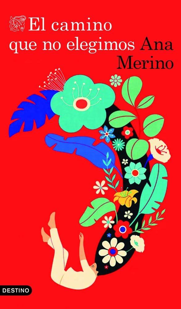 El camino que no elegimos (Áncora & Delfín)
