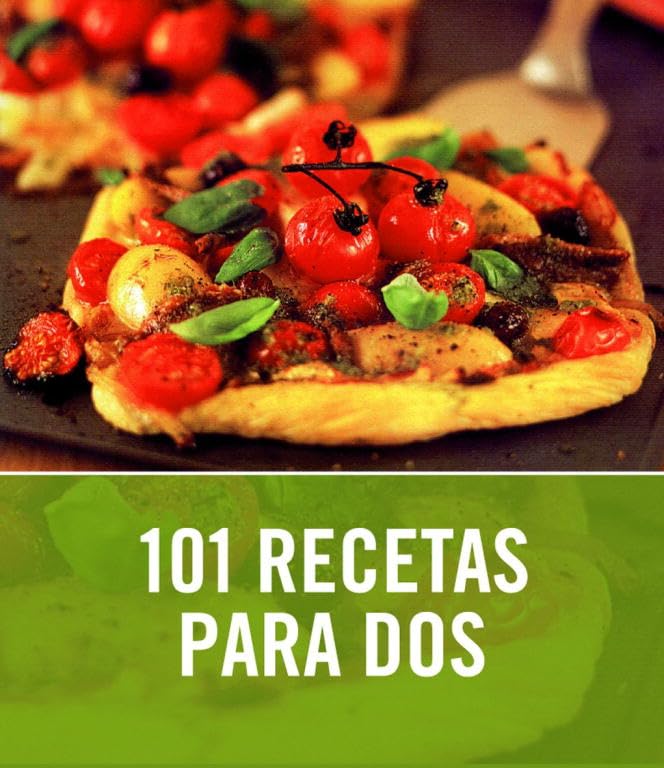 101 recetas para dos (Cocina casera)