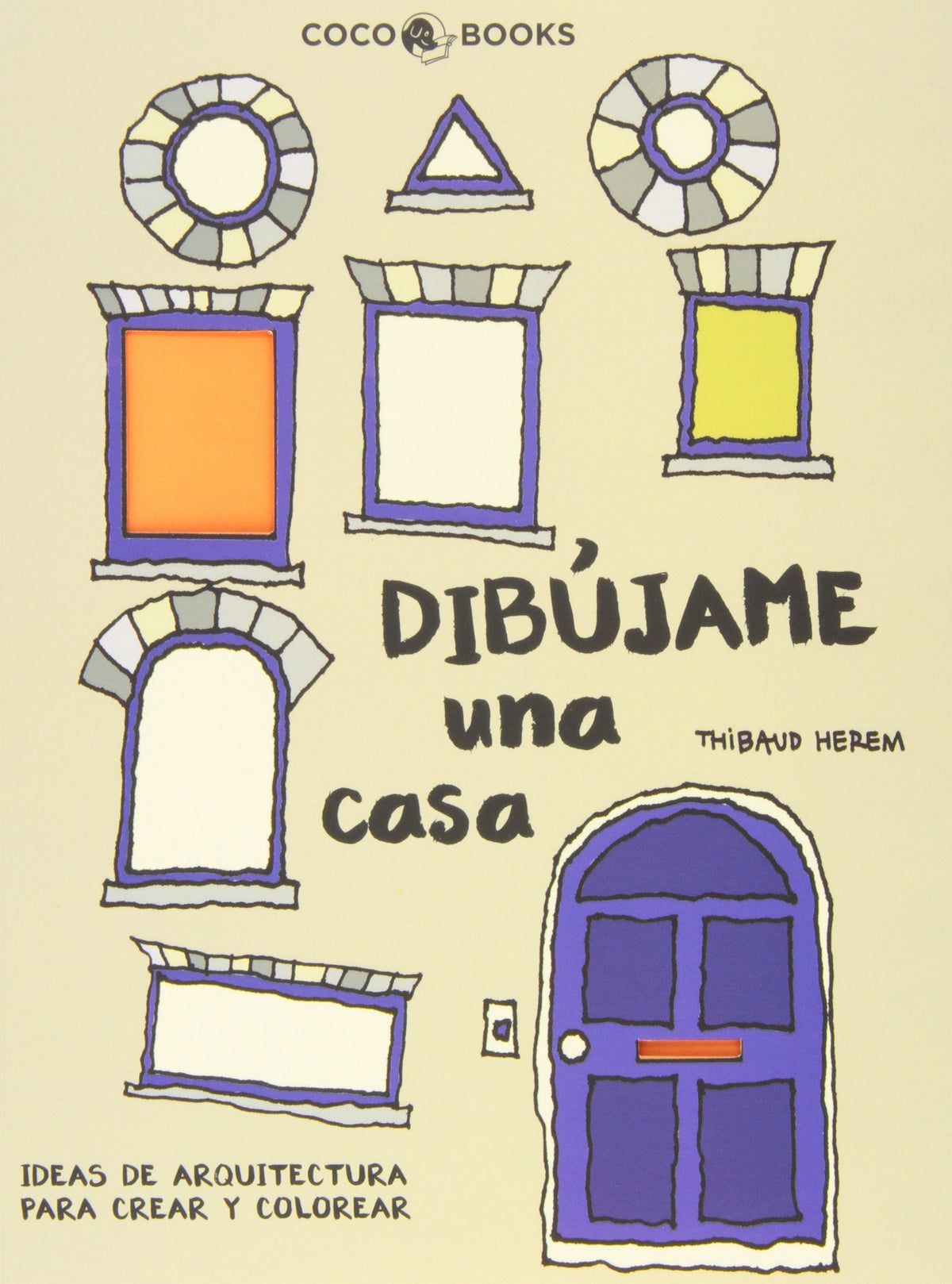 Dibújame una casa: Ideas de arquitectura para crear y colorear (SIN COLECCION)