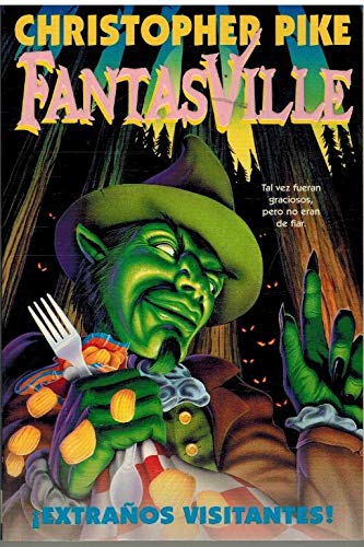 Fantasville extraños visitantes